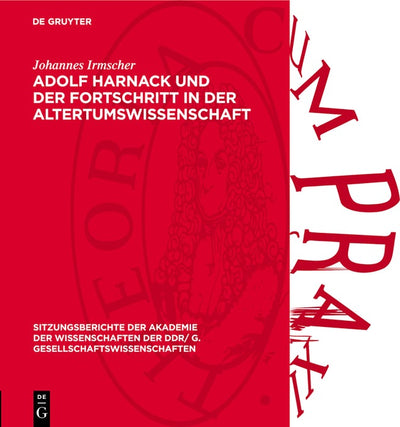 Cover image for Adolf Harnack und der Fortschritt in der Altertumswissenschaft, isbn: 9783112771969