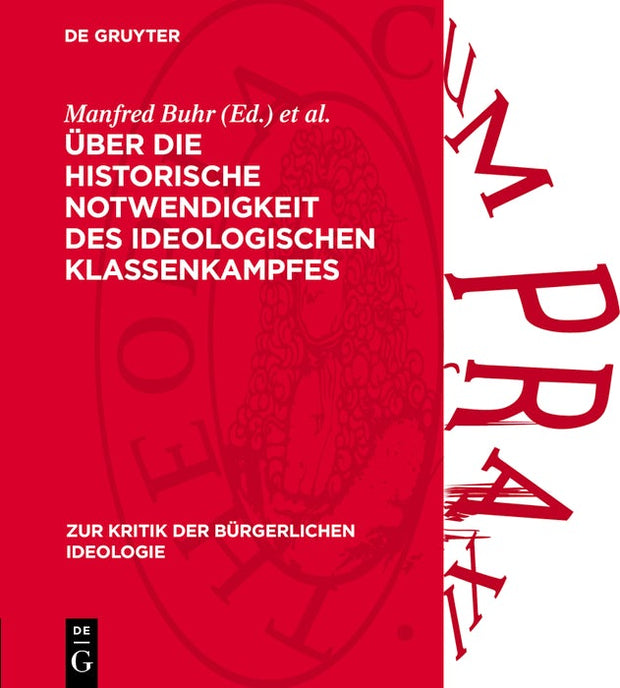 Cover image for Über die historische Notwendigkeit des ideologischen Klassenkampfes, isbn: 9783112772263