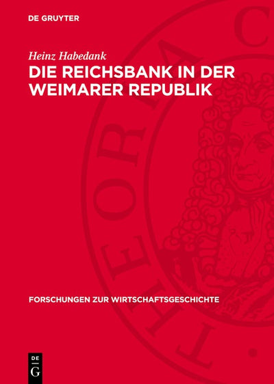 Cover image for Die Reichsbank in der Weimarer Republik, isbn: 9783112773000