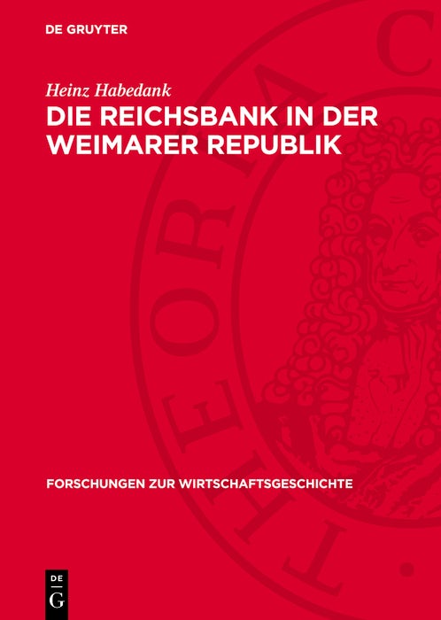 Cover image for Die Reichsbank in der Weimarer Republik, isbn: 9783112773000