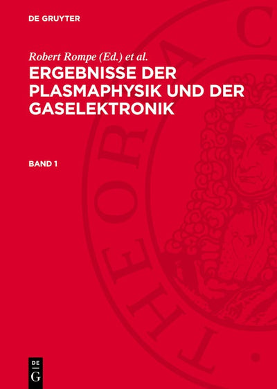 Cover image for Ergebnisse der Plasmaphysik und der Gaselektronik. Band 1, isbn: 9783112773024