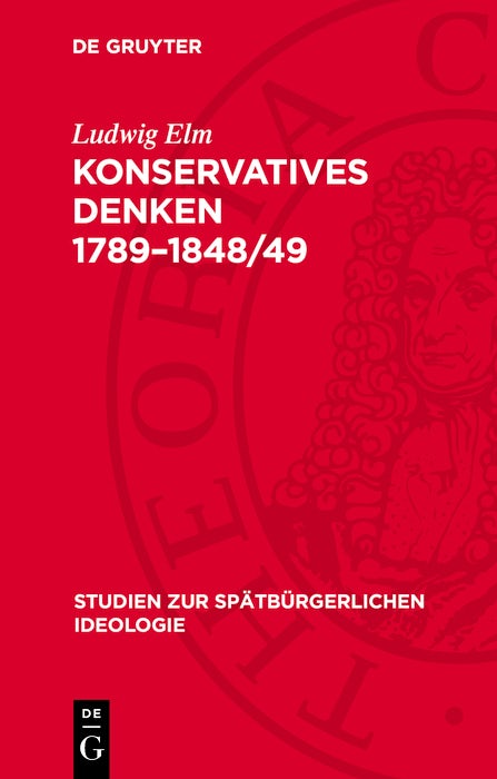 Cover image for Konservatives Denken 1789–1848/49, isbn: 9783112773062