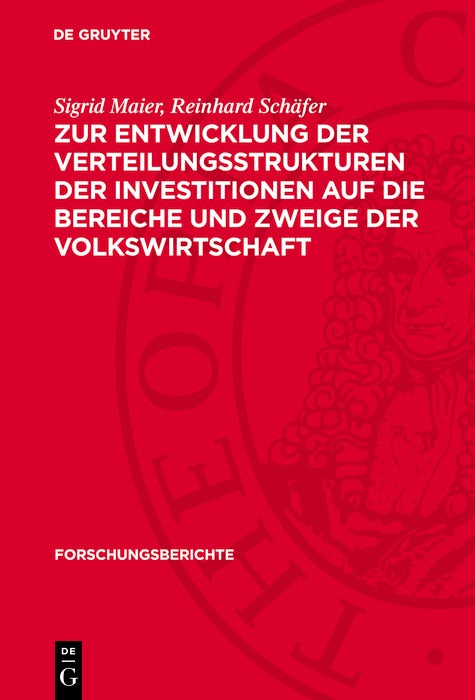 Cover image for Zur Entwicklung der Verteilungsstrukturen der Investitionen auf die Bereiche und Zweige der Volkswirtschaft, isbn: 9783112773161