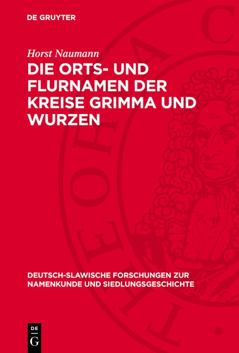 Cover image for Die Orts- und Flurnamen der Kreise Grimma und Wurzen, isbn: 9783112773369