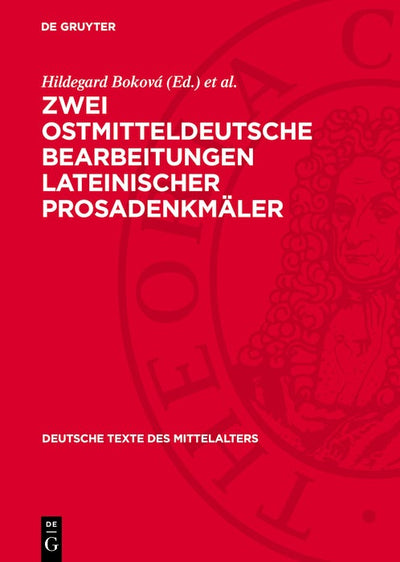 Cover image for Zwei ostmitteldeutsche Bearbeitungen lateinischer Prosadenkmäler, isbn: 9783112773581