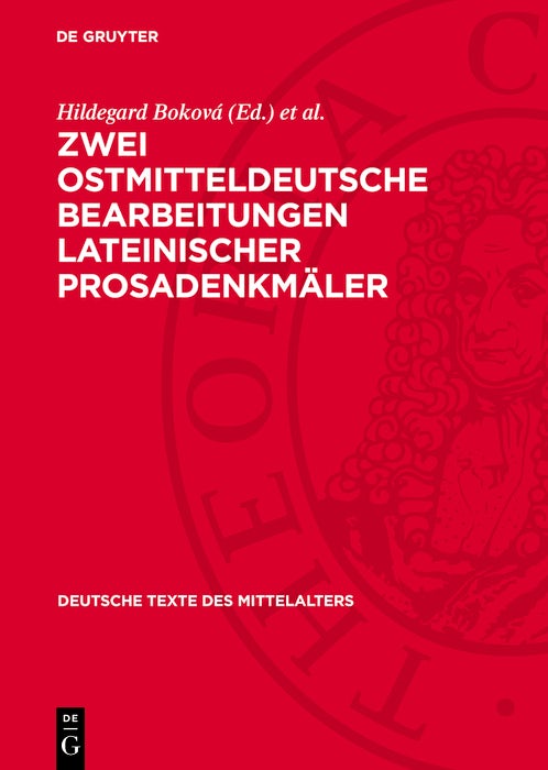 Cover image for Zwei ostmitteldeutsche Bearbeitungen lateinischer Prosadenkmäler, isbn: 9783112773581