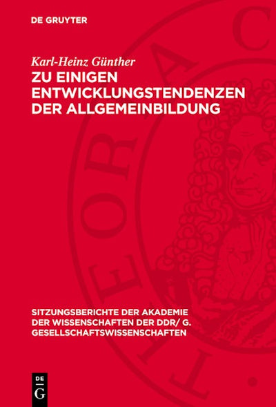 Zu einigen Entwicklungstendenzen der Allgemeinbildung