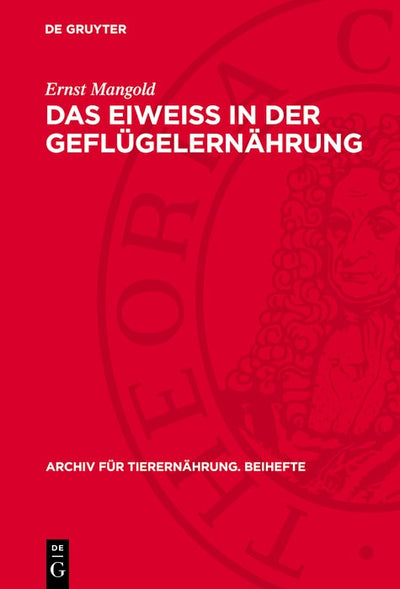 Cover image for Das Eiweiss in der Geflügelernährung, isbn: 9783112774106