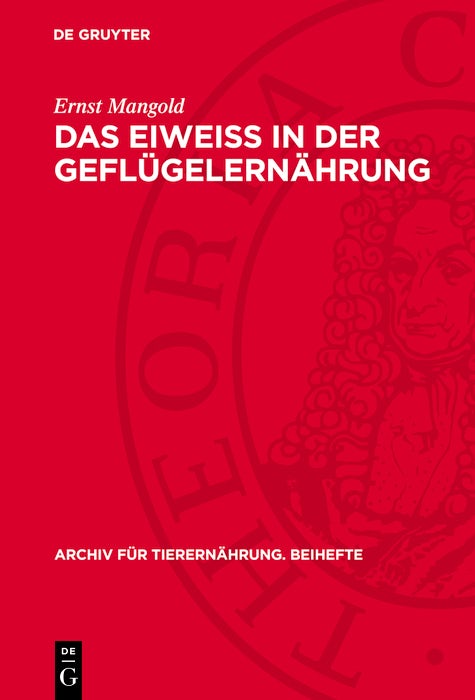 Cover image for Das Eiweiss in der Geflügelernährung, isbn: 9783112774106