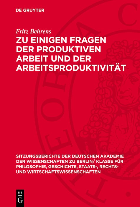 Cover image for Zu einigen Fragen der produktiven Arbeit und der Arbeitsproduktivität, isbn: 9783112775288