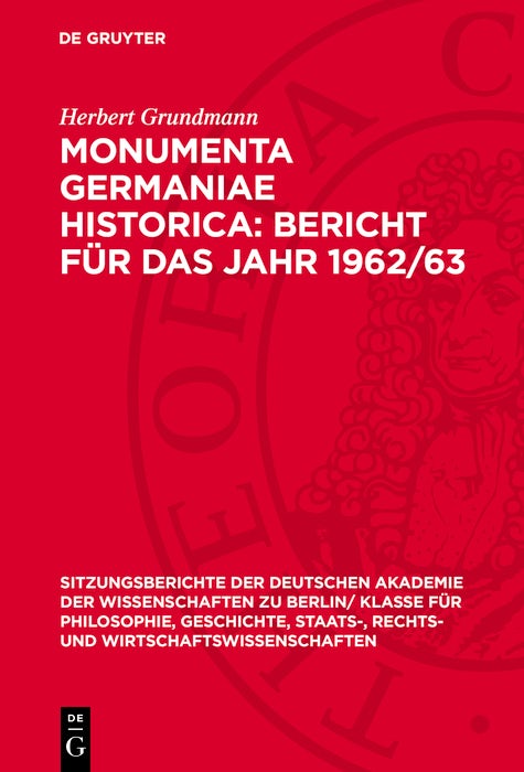 Cover image for Monumenta Germaniae Historica: Bericht für das Jahr 1962/63, isbn: 9783112775400