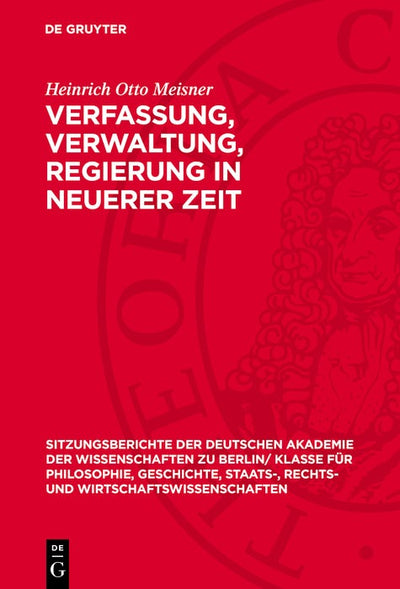 Cover image for Verfassung, Verwaltung, Regierung in neuerer Zeit, isbn: 9783112775448