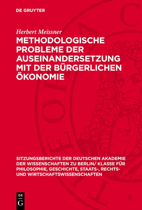 Cover image for Methodologische Probleme der Auseinandersetzung mit der bürgerlichen Ökonomie, isbn: 9783112775561