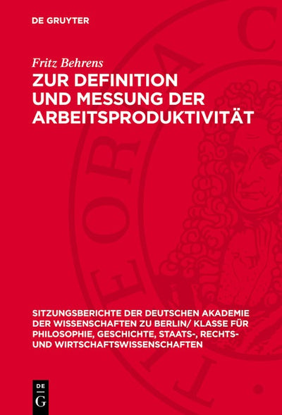 Cover image for Zur Definition und Messung der Arbeitsproduktivität, isbn: 9783112775585