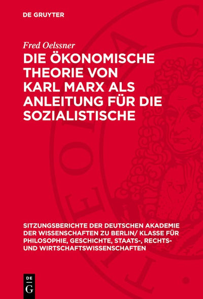 Cover image for Die ökonomische Theorie von Karl Marx als Anleitung für die sozialistische Wirtschaftsführung, isbn: 9783112775608