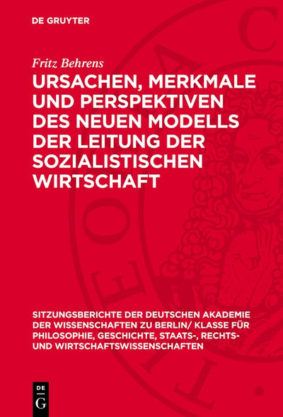 Cover image for Ursachen, Merkmale und Perspektiven des neuen Modells der Leitung der sozialistischen Wirtschaft, isbn: 9783112775660