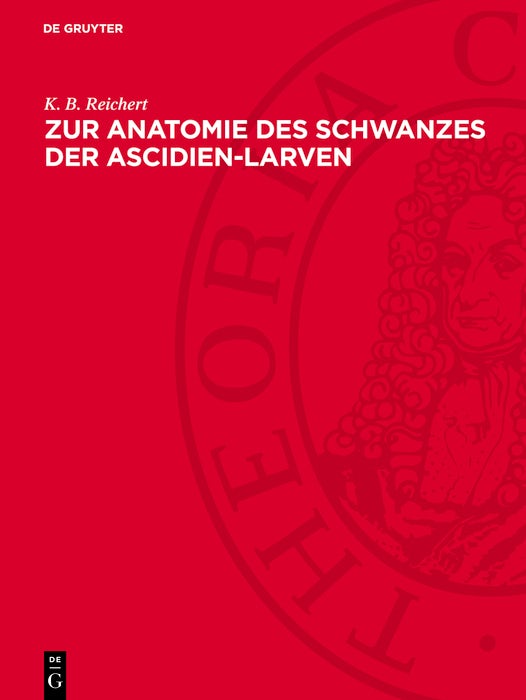 Cover image for Zur Anatomie des Schwanzes der Ascidien-Larven, isbn: 9783112777121