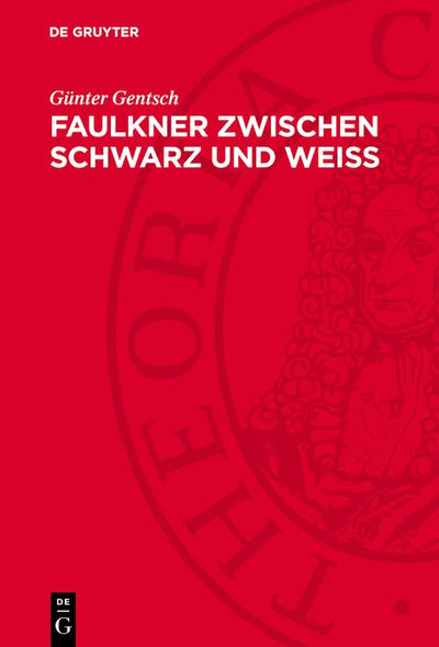 Cover image for Faulkner zwischen Schwarz und Weiss, isbn: 9783112777466
