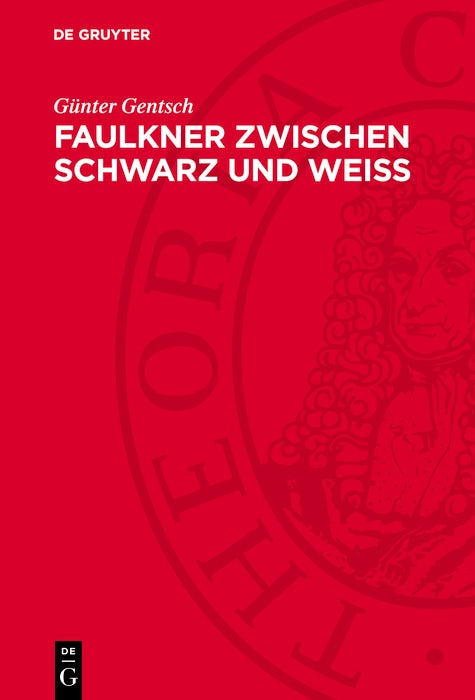 Cover image for Faulkner zwischen Schwarz und Weiss, isbn: 9783112777466