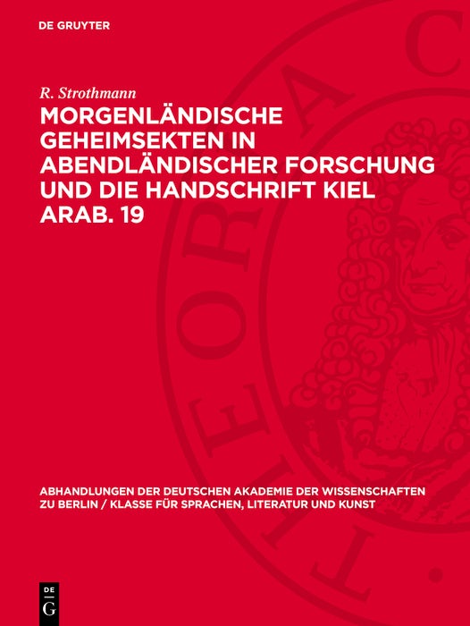Cover image for Morgenländische Geheimsekten in abendländischer Forschung und die Handschrift Kiel Arab. 19, isbn: 9783112779125