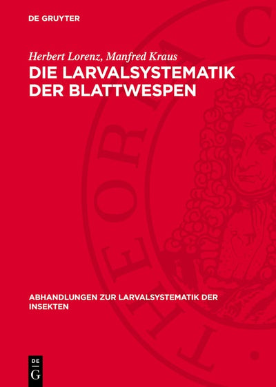 Cover image for Die Larvalsystematik der Blattwespen, isbn: 9783112779248