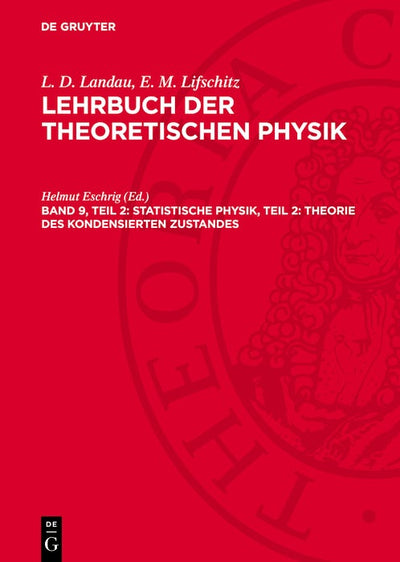 Cover image for Statistische Physik, Teil 2: Theorie des kondensierten Zustandes, isbn: 9783112779323