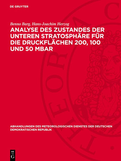 Cover image for Analyse des Zustandes der unteren Stratosphäre für die Druckflächen 200, 100 und 50 mbar, isbn: 9783112779903