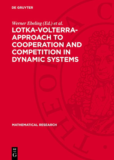 Cover image for Lotka-Volterra-Approach to Cooperation and Competition in Dynamic Systems, isbn: 9783112780244