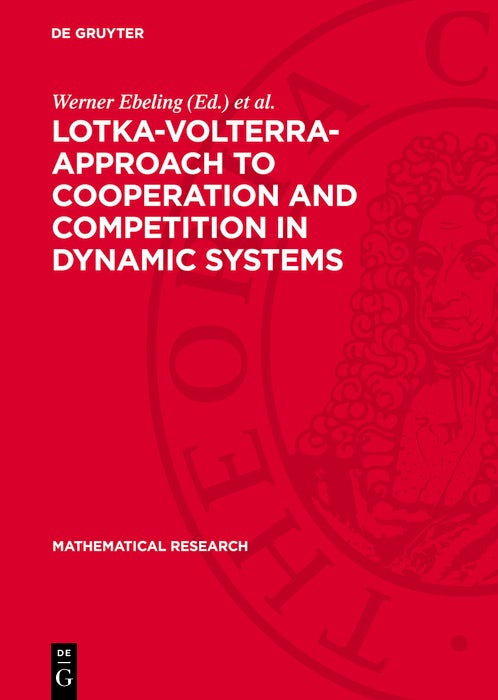 Cover image for Lotka-Volterra-Approach to Cooperation and Competition in Dynamic Systems, isbn: 9783112780244
