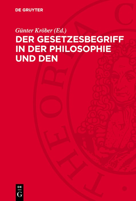 Cover image for Der Gesetzesbegriff in der Philosophie und den Einzelwissenschaften, isbn: 9783112780381