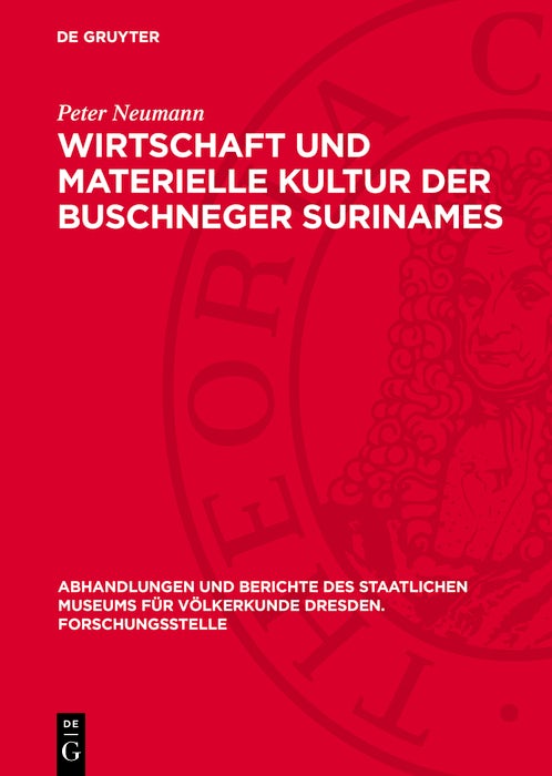 Cover image for Wirtschaft und materielle Kultur der Buschneger Surinames, isbn: 9783112781241