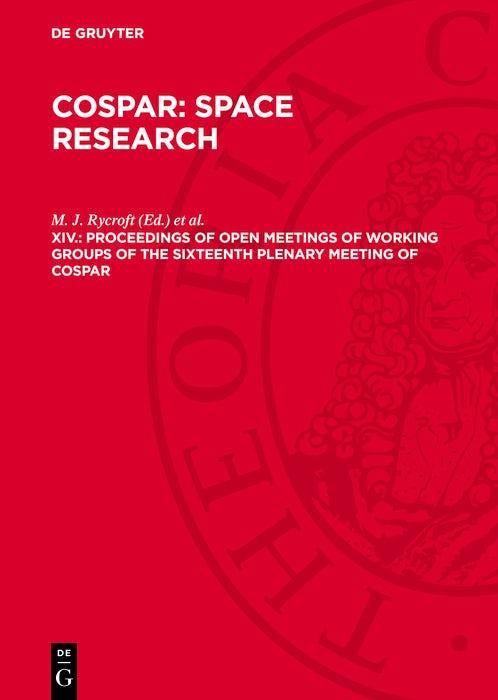 Cover image for Proceedings of Open Meetings of Working Groups of the Sixteenth Plenary Meeting of COSPAR, isbn: 9783112781364
