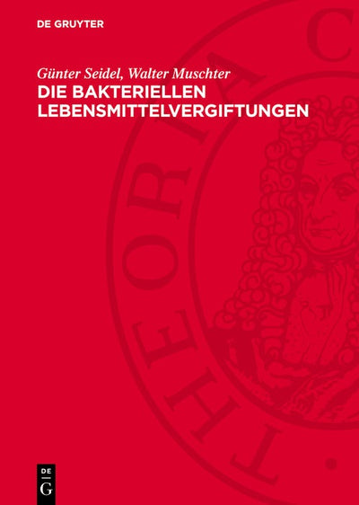 Cover image for Die bakteriellen Lebensmittelvergiftungen, isbn: 9783112781463