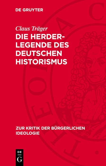 Cover image for Die Herder-Legende des deutschen Historismus, isbn: 9783112781845