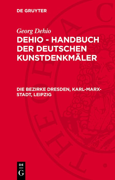 Cover image for Die Bezirke Dresden, Karl-Marx-Stadt, Leipzig, isbn: 9783112782002