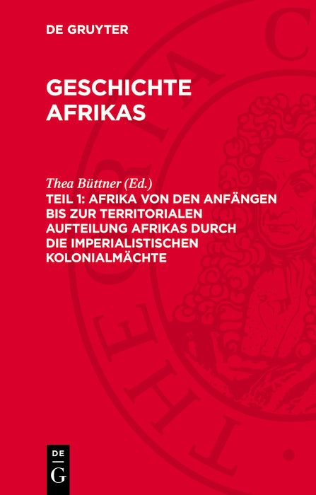 Cover image for Afrika von den Anfängen bis zur territorialen Aufteilung Afrikas durch die imperialistischen Kolonialmächte, isbn: 9783112782347