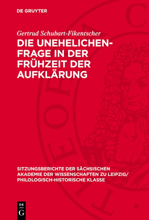 Cover image for Die Unehelichen-Frage in der Frühzeit der Aufklärung, isbn: 9783112782569