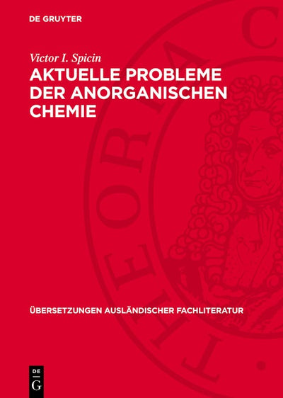 Cover image for Aktuelle Probleme der anorganischen Chemie, isbn: 9783112782606