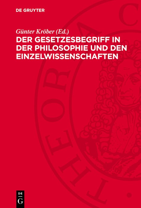 Cover image for Der Gesetzesbegriff in der Philosophie und den Einzelwissenschaften, isbn: 9783112782705