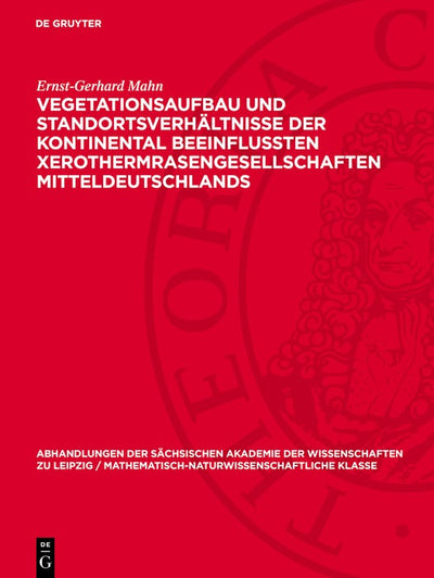 Cover image for Vegetationsaufbau und Standortsverhältnisse der kontinental beeinflußten Xerothermrasengesellschaften Mitteldeutschlands, isbn: 9783112783009