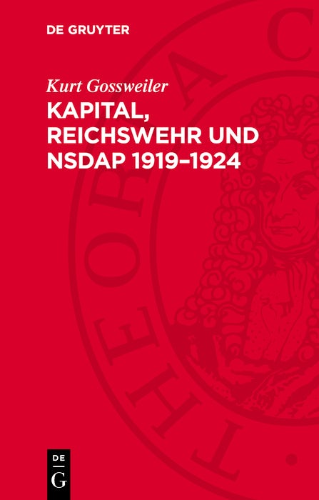 Cover image for Kapital, Reichswehr und NSDAP 1919–1924, isbn: 9783112783108