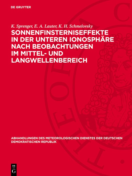 Cover image for Sonnenfinsterniseffekte in der unteren Ionosphäre nach Beobachtungen im Mittel- und Langwellenbereich, isbn: 9783112783863