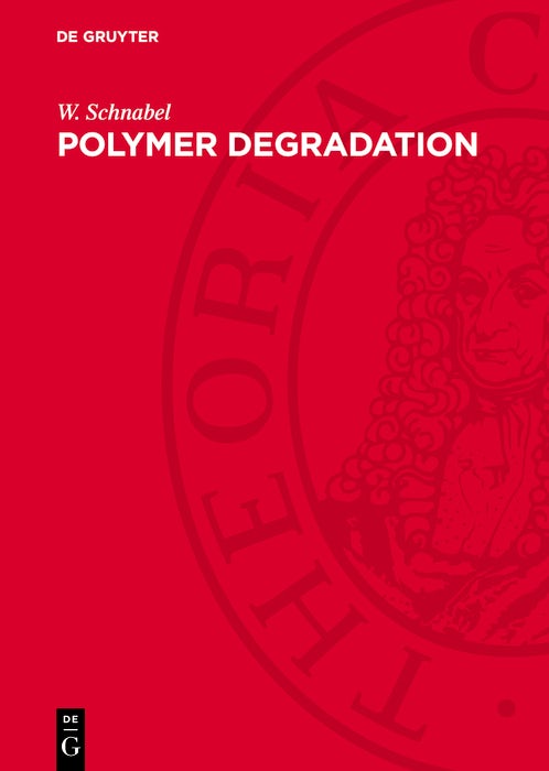 Cover image for Polymer Degradation, isbn: 9783112784020
