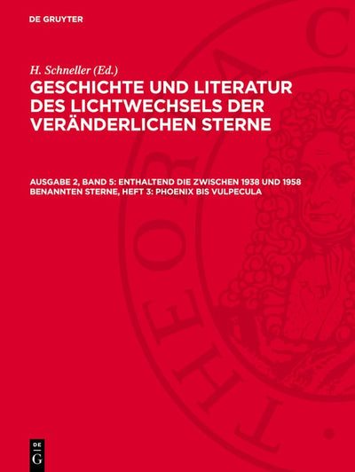 Cover image for Enthaltend die zwischen 1938 und 1958 benannten Sterne, Heft 3: Phoenix bis Vulpecula, isbn: 9783112784464