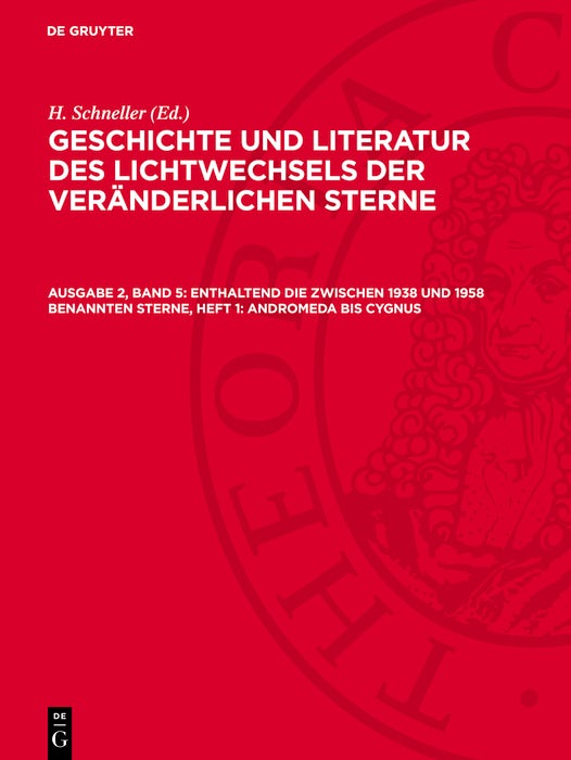 Cover image for Enthaltend die zwischen 1938 und 1958 benannten Sterne, Heft 1: Andromeda bis Cygnus, isbn: 9783112784501