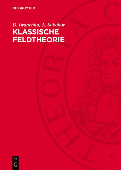 Cover image for Klassische Feldtheorie, isbn: 9783112784600
