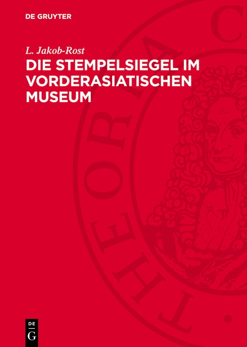 Cover image for Die Stempelsiegel im Vorderasiatischen Museum, isbn: 9783112785089