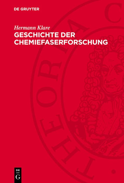 Cover image for Geschichte der Chemiefaserforschung, isbn: 9783112785140