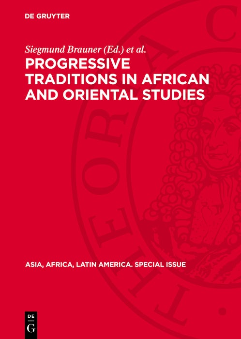 Cover image for Progressive Traditions in African and Oriental Studies, isbn: 9783112785881