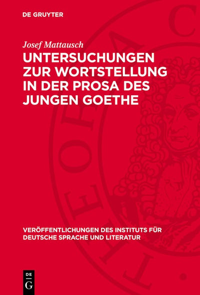 Cover image for Untersuchungen zur Wortstellung in der Prosa des Jungen Goethe, isbn: 9783112785904